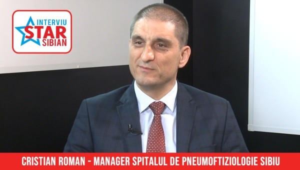 Interviu Cristian Roman – Manager Spitalul de Pneumoftiziologie Sibiu