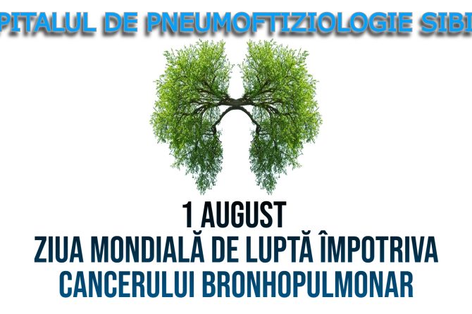 1 August, Ziua Mondială de Luptă împotriva Cancerului bronhopulmonar